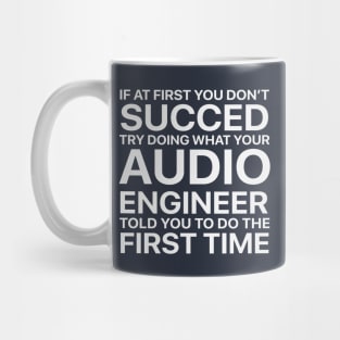 if at first you don't succed Mug